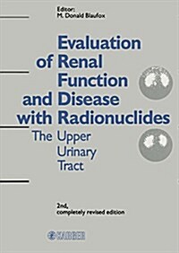 Evaluation of Renal Function and Disease With Radionuclides (Hardcover, 2nd, Revised, Subsequent)