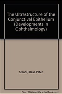 The Ultrastructure of the Conjunctival Epithelium (Hardcover)