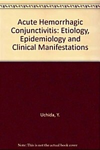 Acute Hemorrhagic Conjunctivitis (Hardcover)