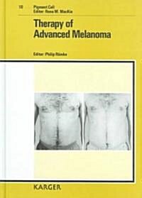 Therapy of Advanced Melanoma (Hardcover)