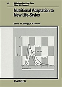 Nutritional Adaptation to New Life Styles (Hardcover)