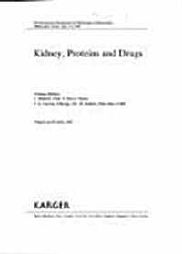 Kidney, Proteins and Drugs (Hardcover)