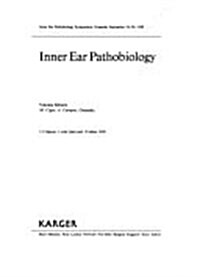 Inner Ear Pathobiology (Hardcover)