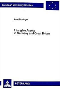 Intangible Assets in Germany and Great Britain: An Accounting Comparison (Paperback)