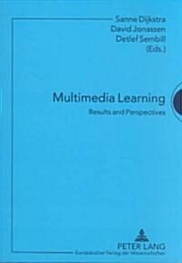 Multimedia Learning: Results and Perspectives (Paperback)