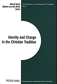 Identity and Change in the Christian Tradition (Paperback)