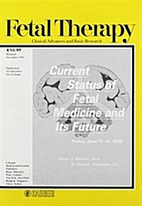 Current Status of Fetal Medicine and Its Future, 1989 (Paperback)