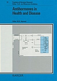 Antihormones in Health and Disease (Hardcover)