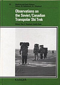 Observations on the Soviet/Canadian Transpolar Skitrek (Hardcover)