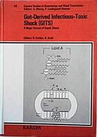 Gut-Derived Infectious-Toxic Shock (Hardcover)
