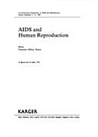 AIDS And Human Reproduction (Hardcover)