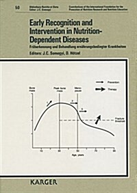 Early Recognition and Intervention in Nutrition-Dependent Diseases (Hardcover)