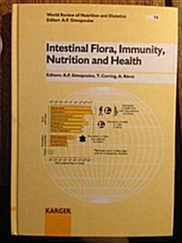 Intestinal Flora, Immunity, Nutrition and Health (Hardcover)