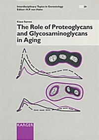The Role of Proteoglycans and Glycosaminoglycans in Aging (Hardcover)