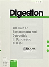 The Role of Somatostatin and Octreotide in Pancreatic Disease (Paperback)