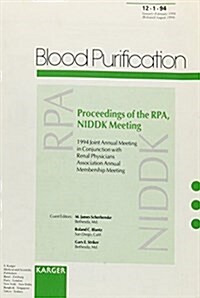 Proceedings of the Rpa, Niddk Meeting 1994 Joint Annual Meeting in Conjunction With Renal Physicians, Association Annual Membership Meeting (Paperback)
