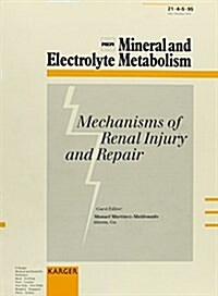 Mechanisms of Renal Injury and Repair (Paperback)