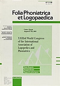 Xxiiird World Congress of the International Association of Logopedics and Phoniatrics (Paperback)
