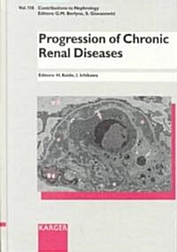 Progression of Chronic Renal Diseases (Hardcover)