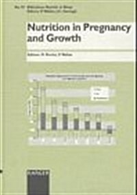 Nutrition in Pregnancy and Growth (Hardcover)