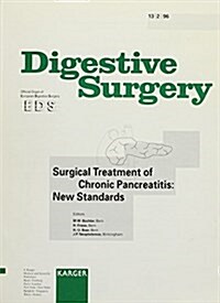 Surgical Treatment of Chronic Pancreatitis - New Standards (Paperback)