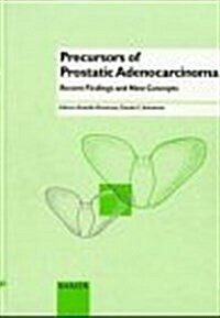 Precursors of Prostatic Advenocarcinoma (Hardcover, Reprint)