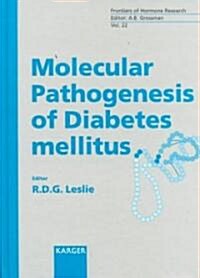 Molecular Pathogenesis of Diabetes Mellitus (Hardcover)
