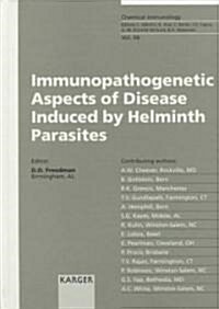 Immunopathogenetic Aspects of Disease Induced by Helminth Parasites (Hardcover)