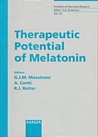 Therapeutic Potential of Melatonin (Hardcover)