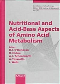 Nutritional and Acid-Base Aspects of Amino Acid Metabolism (Hardcover)