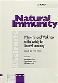 International Workshop of the Society for Natural Immunity (Paperback)