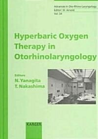 Hyperbaric Oxygen Therapy in Otorhinolaryngology (Hardcover)