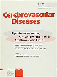 Update on Secondary Stroke Preventive With Antithrombotic Drugs (Paperback)