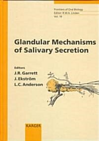 Glandular Mechanisms of Salivary Secretion (Hardcover)