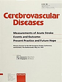 Measurements of Acute Stroke Events and Outcome (Paperback)