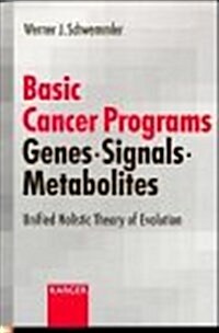 Basic Cancer Programs Genes, Signals, Metabolism (Paperback)