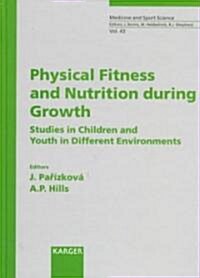 Physical Fitness and Nutrition During Growth (Hardcover)