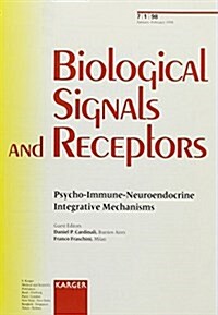 Psycho-Immune-Neuroendocrine Integrative Mechanisms (Paperback)