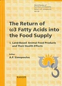 The Return of W3 Fatty Acids into the Food Supply (Hardcover)