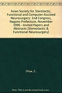 Asian Society for Stereotactic, Functional & Computer-Assisted Neurosurgery (Paperback)