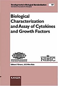 Biological Characterization and Assay of Cytokines and Growth Factors (Paperback)