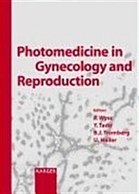 Photomedicine in Gynecology (Hardcover)
