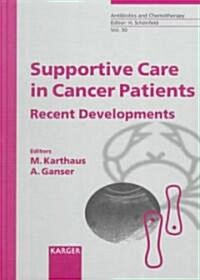 Supportive Care in Cancer Patients (Hardcover)