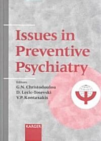 Issues in Preventive Psychiatry (Hardcover)