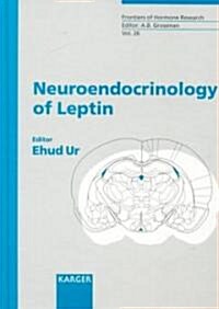 Neuroendocrinology of Leptin (Hardcover)