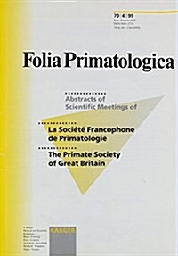 Scientific Meetings of LA Societe Francophone De Primatologie and the Primate Society of Great Britain (Paperback, Illustrated)