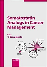 Somatostatin Analogs in Cancer Management (Hardcover, Illustrated)