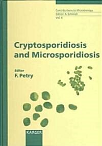 Cryptosporidiosis and Microsporidiosis (Hardcover)
