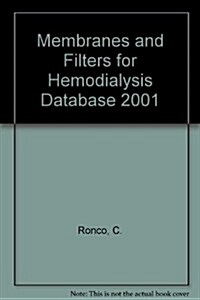 Membranes and Filters for Hemodialysis Database 2001 (CD-ROM)