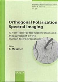 Orthogonal Polarization Spectral Imaging (Hardcover)